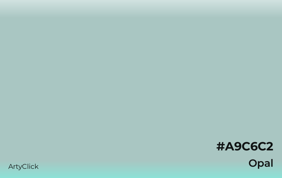 Opal #A9C6C2